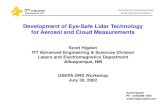 Development of Eye-Safe Lidar Technology for Aerosol and ... · ITT Industries Advanced Engineering & Sciences Division Development of Eye-Safe Lidar Technology for Aerosol and Cloud