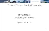 Investing 1: Before you Invest - Personal Finance/brightspot... · Investing 1: Before you Invest Updated 2019/10/17. 2 Objectives ... Before You Invest: The Hourglass Top 4. Have