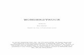 Wonderstruck FINAL SCRIPT - Daily Script · this script may be performed, or reproduced by any means, or quoted, or published in any medium without prior written consent of AMAZON.COM,
