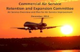 Commercial Air Service Retention and Expansion Committeepublications.iowa.gov/18352/2/Iowa Commercial Air Service... · 2014-12-23 · Commercial Air Service Retention and Expansion
