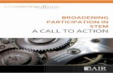 A Call to Action - American Institutes for Research · A Call to Action Broadening Participation in STEM P a g e | v Higher education is not promoting STEM literacy for all. STEM
