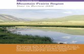 U.S. Fish & Wildlife Service Mountain-Prairie RegionU.S. Fish & Wildlife Service Mountain-Prairie Region Year in Review 2009 The mission of the U.S. Fish and Wildlife Service is to