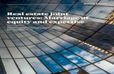 Real estate joint ventures: Marriage of equity and expertise · role and simply inject equity into a real estate project or a listed real estate company without much —or any—say