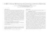 E-MiLi: Energy-Minimizing Idle Listening in Wireless Networksqianzh/FYTGS5100/spr2013/references/... · with existing MAC- and sleep-scheduling protocols. Implementation of E-MiLion