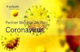 Partner Webinar on the Coronavirus€¦ · 07-05-2020  · Partner Webinar on the Coronavirus May 7, 2020. Agenda •Executive Update •Clinical Update •Guest Speaker from MADOC