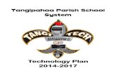 Tangipahoa Parish Schools Technology Plan · Tangipahoa Parish Schools Technology Plan Fiscal Years covered in this basic plan include: 2014-2015 2015-2016 2016-2017 Both the State