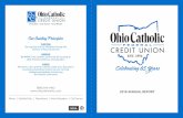 Our Guiding Principles - Ohio Catholic FCU · 2019-04-11 · MISSION We IMPACT the Catholic community by focusing on faith, ﬁnancial solutions, and education VISION We strive to