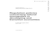 Regulation policies concerning natural monopolies …3 Regulation Policies Concerning Natural Monopolies their deregulation-based reform purely in terms of static efficiency, and the