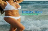 GULF COAST PLASTIC SURGERY’S GUIDE TO ATUMMY TUCK › files › 2020 › ... · The Mini Tummy Tuck: A mini tummy tuck is performed under either general or local anesthesia. A mini