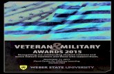 VETERAN MILITARY - Weber State University · OUTSTANDING ALUMNI VETERAN/MILITARY MEMBER AWARD DEAN W. HURST For demonstration of excellence in leadership, scholarship, and personal