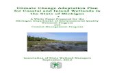 Climate Change Adaptation Plan for Coastal and Inland Wetlands,€¦ · Climate Change Adaptation Plan for Coastal and Inland Wetlands, State of Michigan - Draft Report Introduction: