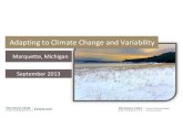Adapting to Climate Change and Variability - Home | GLISAglisa.umich.edu/media/files/projects/MSUEcommunities/Marquette_F… · vulnerable to the effects of a changing climate. Those