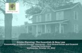 Estate Planning: The Essentials & New Law First Annual ... Estate Planning: The Essentials & New Law