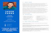 PARKS JASON G - Amazon Web Services · 2016-03-15 · JASON PARKS G PASTOR SPEAKER CONSULTANT (256) 679-0670 JWPARKS@GMAIL.COM DISTINCTIVES CONTACT Jason is known for his biblical