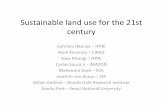 Sustainable land use for the 21st century€¦ · researcher to account for many drivers of LUCC. • However, LUCC models –which are calibrated using historical data –still face