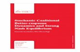 Stochastic Coalitional Better-response Dynamics and Strong ... › pdf › 1506.03311.pdfStochastic Coalitional Better-response Dynamics and Strong Nash Equilibrium Konstantin Avrachenkov∗,