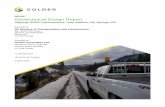 REPORT Geotechnical Design Report · and the 50% Detailed Design Drawings, dated 15 November 2019 (MoTI Project No. 25042-0000, Rev PD). Based on these reports and drawings, Golder