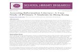 Assessing Information Literacy: A Case Study of Primary 5 ...web.hku.hk/~samchu/docs/Chu-2012-Assessing... · Big6 model is another popular IL framework for K–12 education around