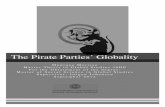 The Pirate Parties’ Globality€¦ · 4 Acknowledgements ! I would like to express my sincere gratitude to the members of the Pirate Party who shared their thoughts and opinions