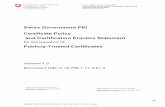 Swiss Government PKI Certificate Policy and Certification ... · Certificate Policy and Certification Practice Statement for the issuance of ... 1.3.1.2.3 Swiss Government Public