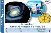 Hazards of Electromagnetic Waves - todhigh.comtodhigh.com/.../uploads/2018/03/Hazards_of_Electromagnetic_Wave… · emission of electromagnetic radiation over a wide range of frequencies.