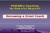Becoming a Great Coach - EducatorEd · 2018-03-13 · Find “Attributes of a Great Coach” handout This is a self-assessment. Make a copy first. Now, complete one as a baseline.