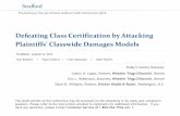 Defeating Class Certification by Attacking Plaintiffs ...media.straffordpub.com/products/defeating-class... · 8/8/2019  · F.3d 1213 (10th Cir. 2013) The Tenth Circuit reversed