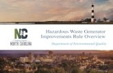 Hazardous Waste Generator Improvements Rule … › ncdeq › ESI › 2.3 Hazardous Waste...Hazardous Waste Generator Improvements Rule Overview Jenny Patterson Special Projects Coordinator