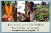 Helping kids eat better - Real Food For Thoughtrealfoodforthought.ca/wp-content/uploads/2019/02/Helping-kids-eat-better-PDF.pdf*Fermented - Kraut, Apple Cider Vinegar=BACTERIA! YELLOW