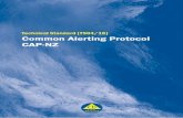 Common Alerting Protocol: CAP-NZ · Common Alerting Protocol (CAP) is a digital format for exchanging emergency alerts. It supports effective warnings by ensuring message consistency