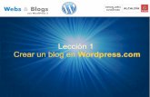 Lección 1 Crear un blog en Wordpress€¦ · WordPress.com donotreply@wordpress.com para usuano No se muestran las imágenes. Más 08:43 (Hace 25 minutos) 1 de 9 Mostrar las imágenes