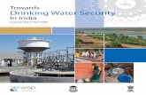 Towards Drinking Water Security · Foreword India being a vast and diverse country, we face many challenges in ensuring reliable, sustainable safe drinking water supply to rural households