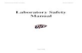 Laboratory Safety Manual - UTEP › ... › Laboratory-Safety-Manual.pdf · 2. Always close the centrifuge lid while operating and stay with the centrifuge until it is running safely