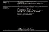 GAO-03-1150T Aviation Security: Progress Since September ... · Page 1 GAO-03-1150T Aviation Security Progress and Challenges Mr. Chairman and Members of the Committee: In the 2 years