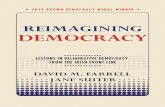 REIMAGINING DEMOCRACY...vance the cause of democracy. Awards given in odd num-bered years highlight advances in democratic theory that enrich philosophical conceptions of democracy