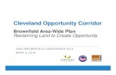 Cleveland Opportunity Corridorepa.ohio.gov/Portals/30/brownfield_conference/docs... · District 4 Designated the Urban Agriculture Innovation Zone Expanded into Development Districts