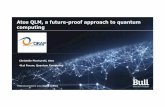 ORAP Atos QLM, a future-proof approach to quantum computing …orap.irisa.fr › wp-content › uploads › 2018 › 03 › Orap_Forum41_Prese… · Atos QLM, a future-proof approach