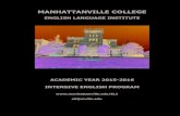 Manhattanville College ELI Full Time Academic Year Catalog 2015 … · a Manhattanville College undergraduate, please let us know - we will be happy to assist you with your future