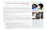 Volume 4, Issue 2 TRIO/SSS TRIBUNE - Augsburg Universityweb.augsburg.edu/sss/Spring 2016 Newsletter- web version.pdf · 2017-01-24 · Volume 4, Issue 2 TRIO/SSS TRIBUNE Spring 2016