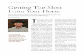 TRAINER TALK Getting The Most From Your Horse · 2017-07-03 · spends every day figuring out how to get the most out of each horse. “It takes time and it takes commit-ment,”