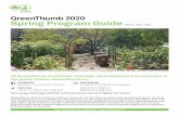 GreenThumb 2020 Spring Program Guide · 2020-02-27 · Community gardeners are innovative growers, talented chefs, knowledgeable about herbal healing practices, and at the forefront