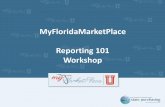 MyFloridaMarketPlace Reporting 101 Workshop€¦ · Additional Features in Excel Excel auto-generates some additional features: • Bar charts, a pivot table, pie charts, etc. Agency