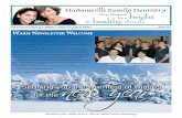 Yours in good dental health, Sending you the warmest of ... › docs › newsletter-Winter-2011.pdfyour smile, often within only one or two visits. Whiten your smile by as many as