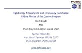 High Energy Astrophysics and Cosmology from Space: NASA’s ... · projects related to high energy astrophysics and cosmology under the Physics of the Cosmos (PCOS) science themes.