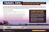 Bus travel is a great way to appreciate the ride as well ... › sites › fmcsa.dot.gov › files › docs › safet… · Pack a few bandages, first aid cream, and over-the-counter