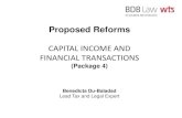 CAPITAL INCOME AND FINANCIAL TRANSACTIONS › wp-content › uploads › ... · CAPITAL INCOME AND FINANCIAL TRANSACTIONS (Package 4) Benedicta Du-Baladad Lead Tax and Legal Expert