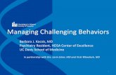 Managing Challenging Behaviors (Caregivers track) · Toolbox for managing challenging behaviors • Understand the basis of the change in behavior • Routines, routines, routines