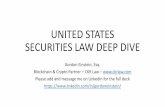 US SECURITIES LAW DEEP DIVE - UBA · Historical US Securities (Non-)Regulation •Securities regulation was matter of state law, not federal. •Kansas implemented first securities