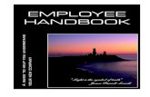 EMPLOYEE HANDBOOK - Pixis€¦ · should read the Employee Handbook for more information. Page Effective Date – June 1, 2006 Page - 9 - EQUAL OPPORTUNITY EMPLOYER . This companyis