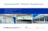 Invisiwall Glass Systems...Entrances can add a dramatic appearance to a building entrance or create an open feeling in an office space. We combine the aesthetic beauty and visibility